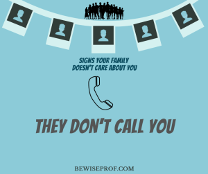 They don't call you